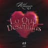 Lo Que Descuidas