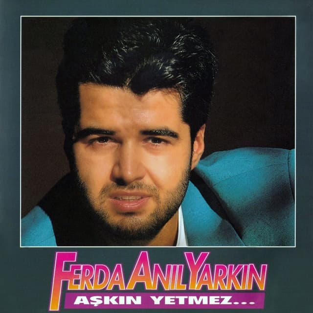Album cover art for Aşkın Yetmez