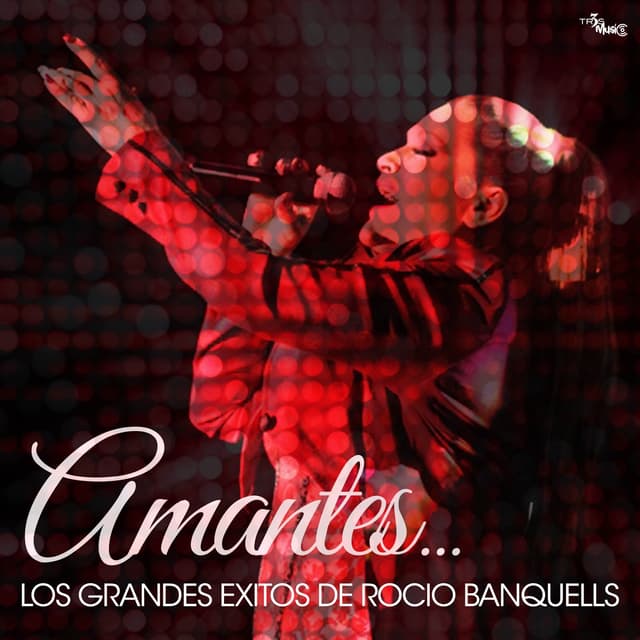 Album cover art for Amantes (Los Grandes Exitos de Rocio Banquells)