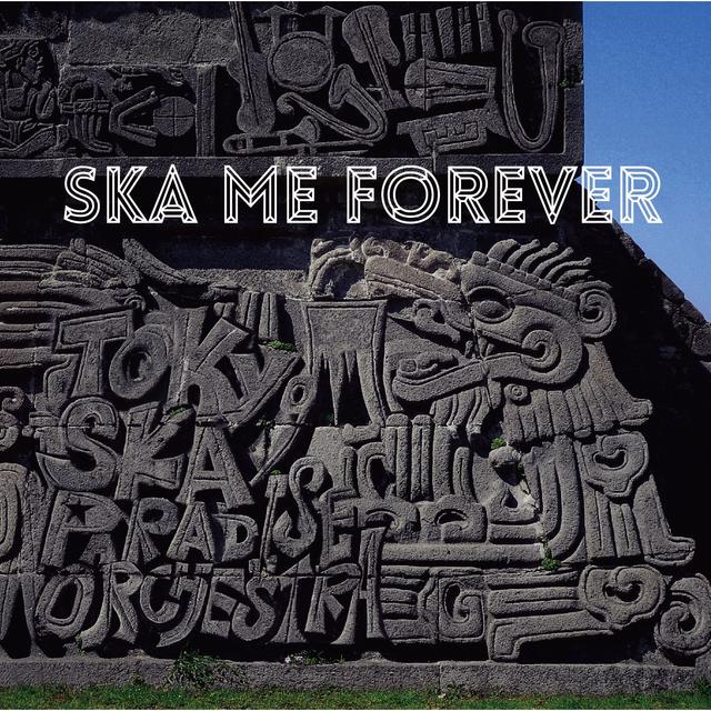 Album cover art for SKA ME FOREVER