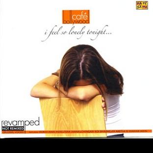 Album cover art for Café Bollywood - I Feel So Lonely Tonight