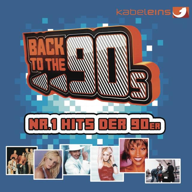 Album cover art for Back to the 90s Nr.1 Hits der 90er