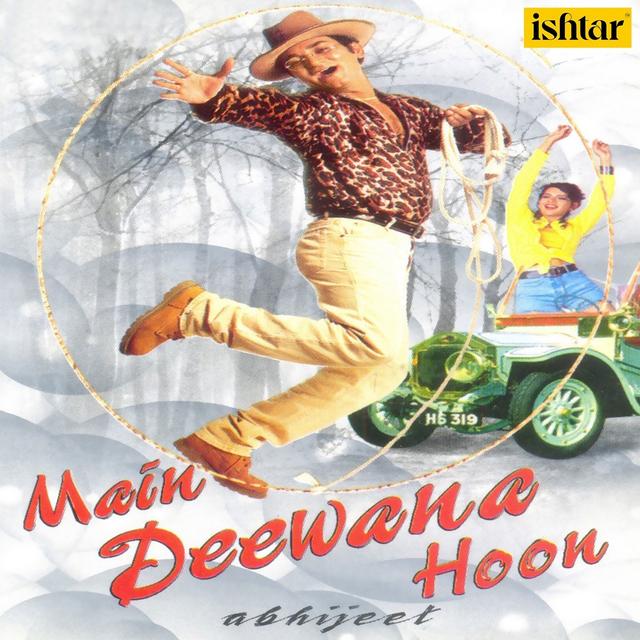 Album cover art for Main Deewana Hoon - By Abhijeet