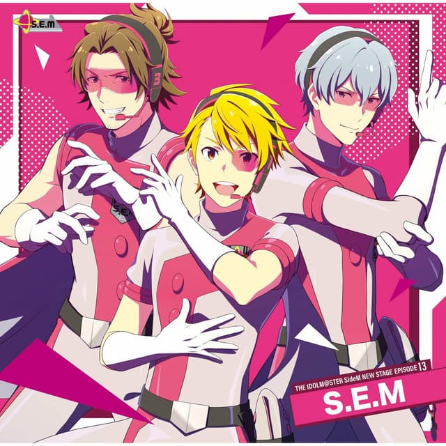 Album cover art for THE IDOLM@STER SideM NEW STAGE EPISODE: 13 S.E.M - Single