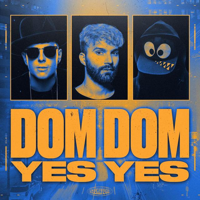 Album cover art for Dom Dom Yes Yes