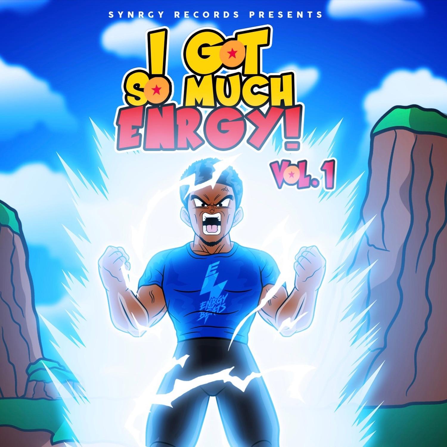 I Got So Much Enrgy, Vol. 1