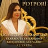 Çiğ Sütten Kaymak Olmaz / Karaduta Yaslandım / Bahçenizde Gül Var mı / Al Yarim
