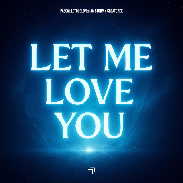 Album cover art for Let Me Love You