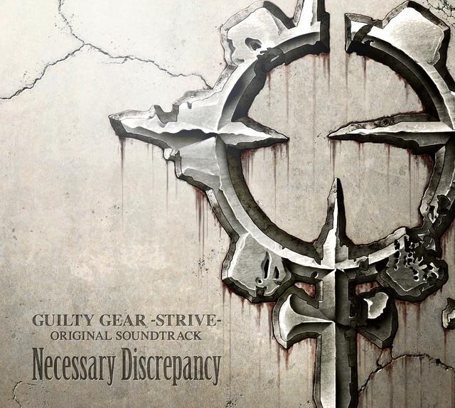 Album cover art for GUILTY GEAR -STRIVE- ORIGINAL SOUNDTRACK Necessary Discrepancy