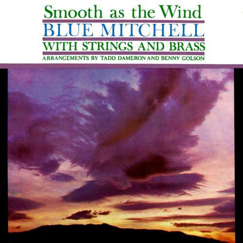 Smooth as the Wind