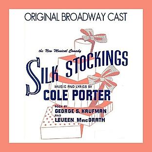 Silk Stockings (original Broadway Cast)
