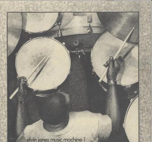 Album cover art for Elvin Jones Music Machine - 1