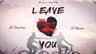 Leave You