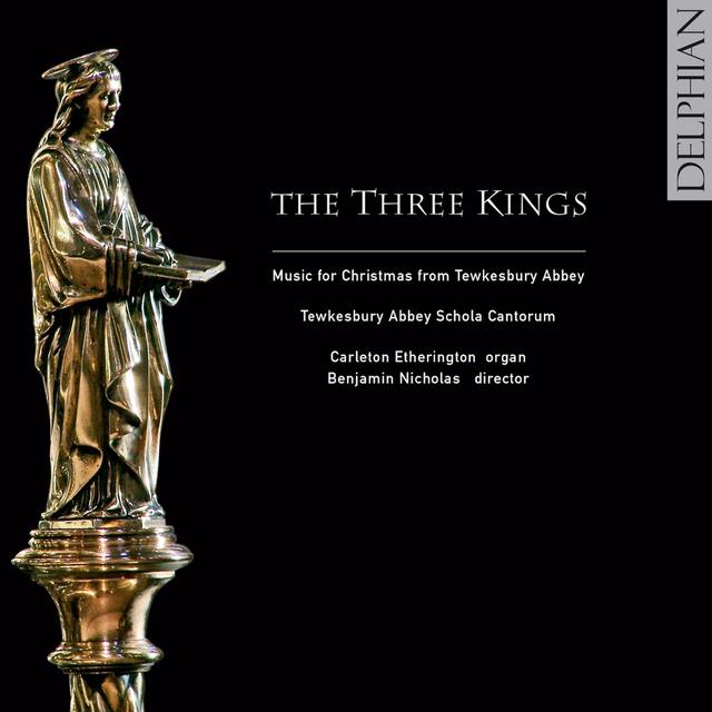 Album cover art for The Three Kings - Music for Christmas from Tewkesbury Abbey