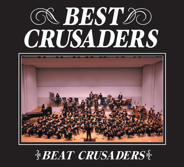 Album cover art for BEST CRUSADERS