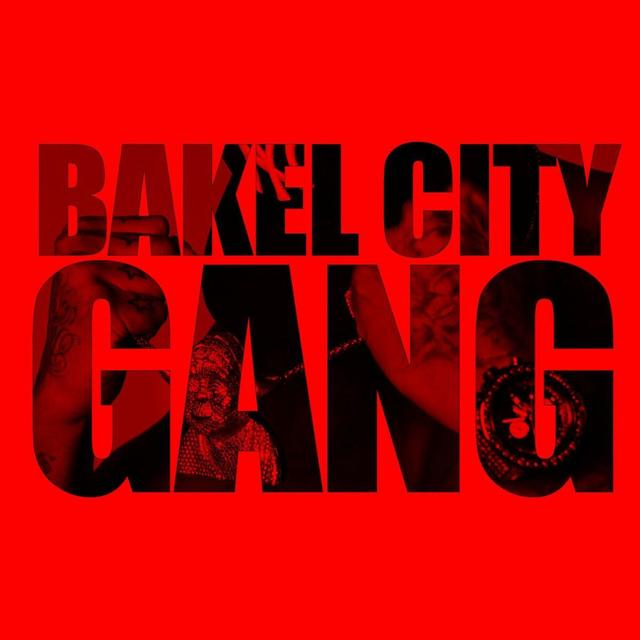 Album cover art for Bakel City Gang