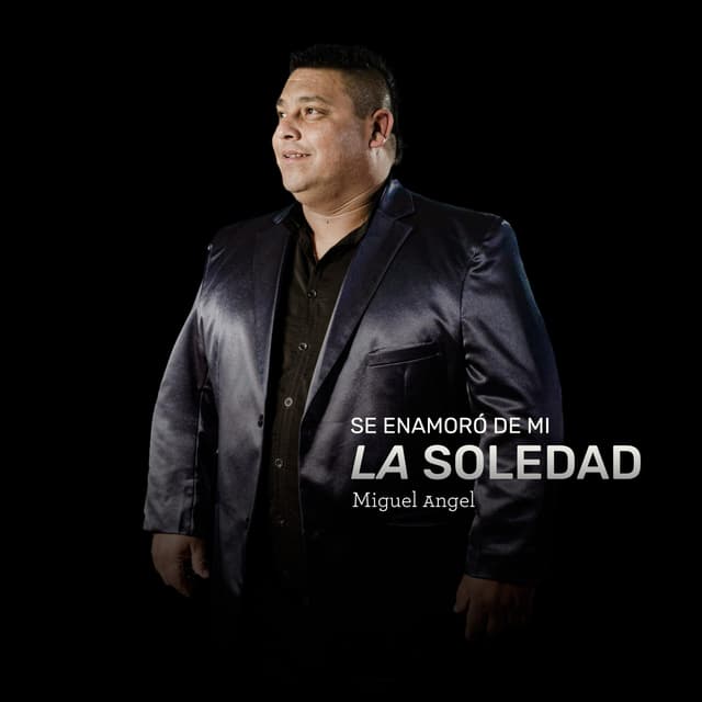 Album cover art for Se Enamoró de Mi la Soledad
