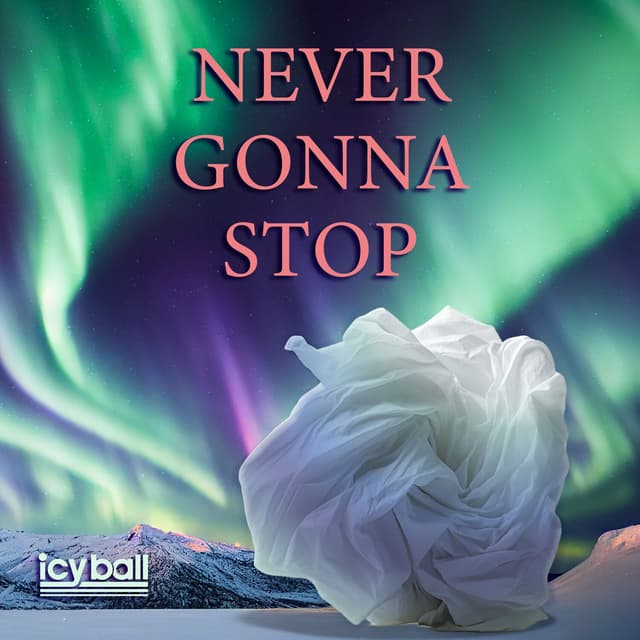 Album cover art for Never Gonna Stop