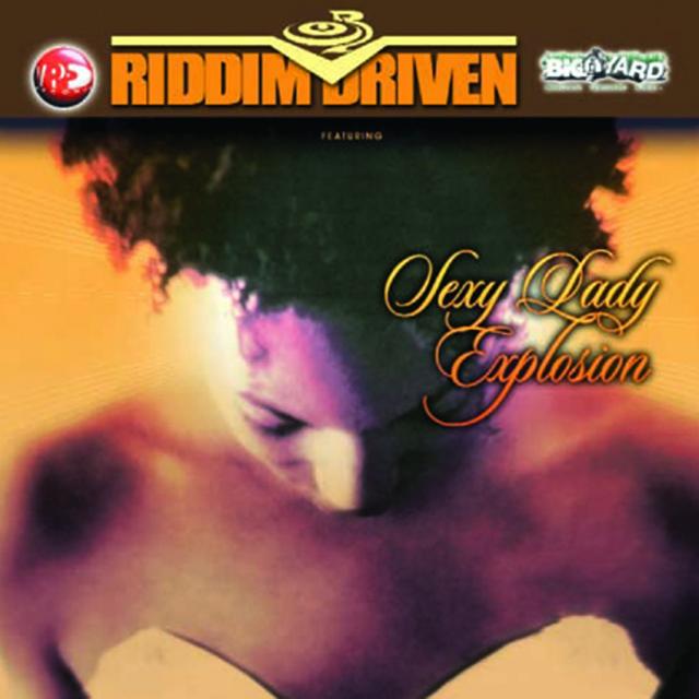 Album cover art for Riddim Driven: Sexy Lady Explosion