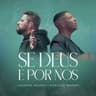 Se Deus é Por Nós [Ao Vivo]