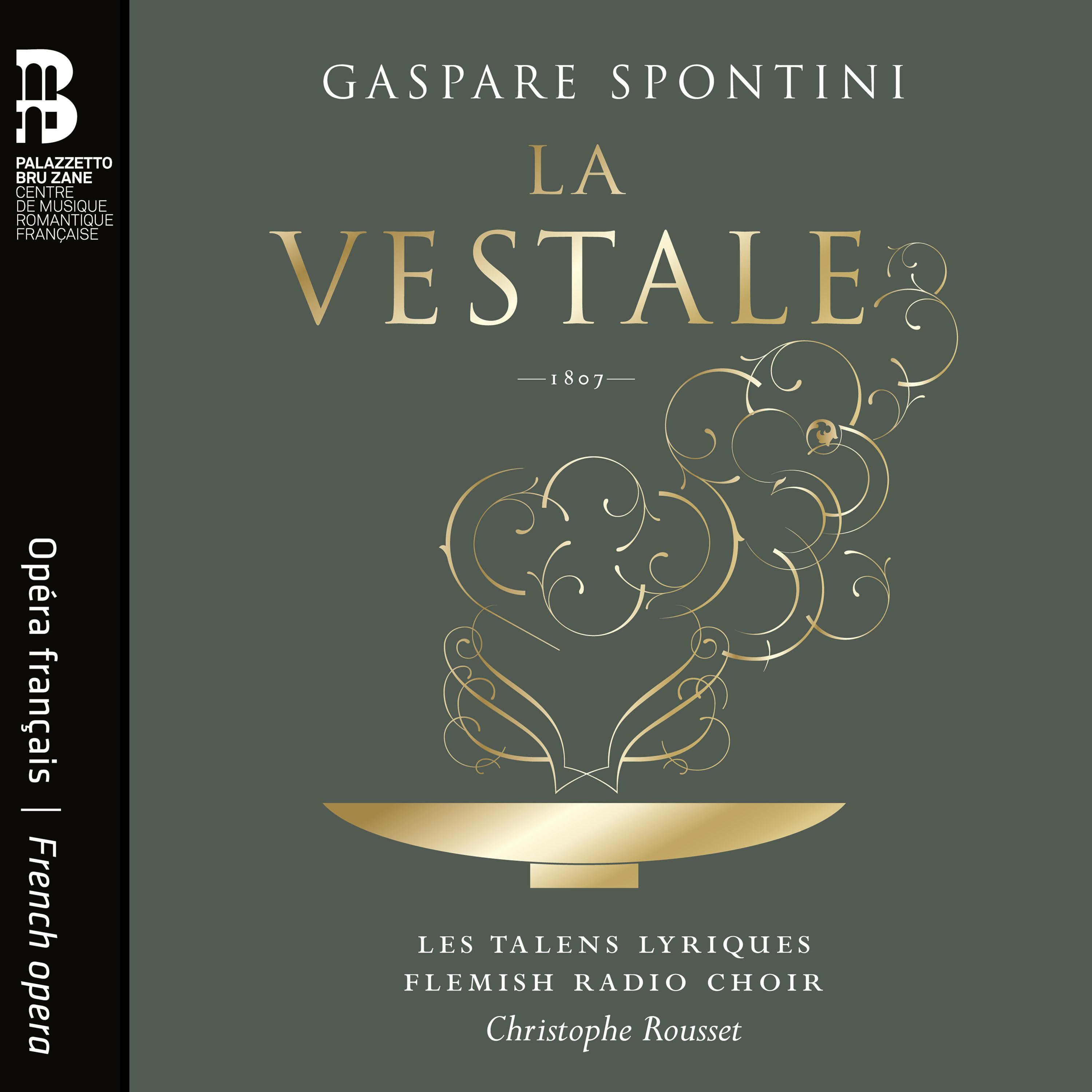 Spontini: La Vestale