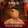 Ilusiones y Fantasías
