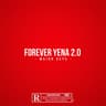 Forever Yena 2.0