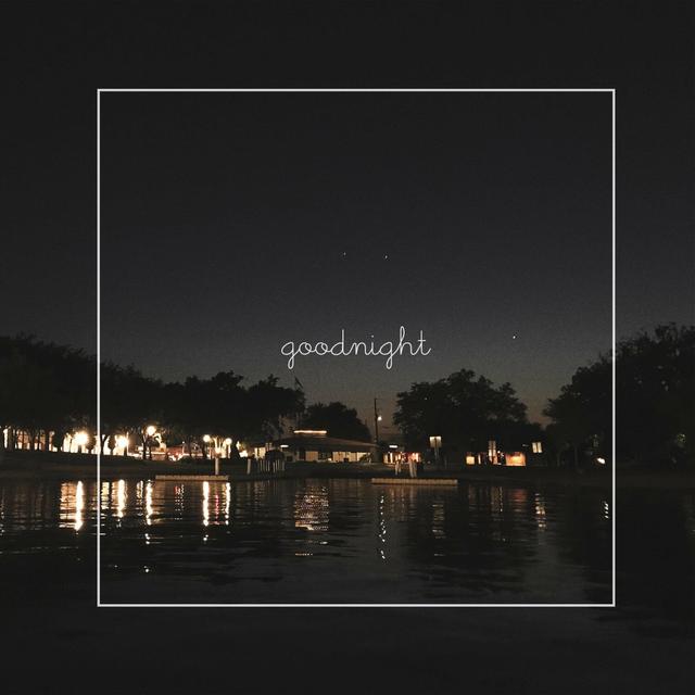 Album cover art for goodnight