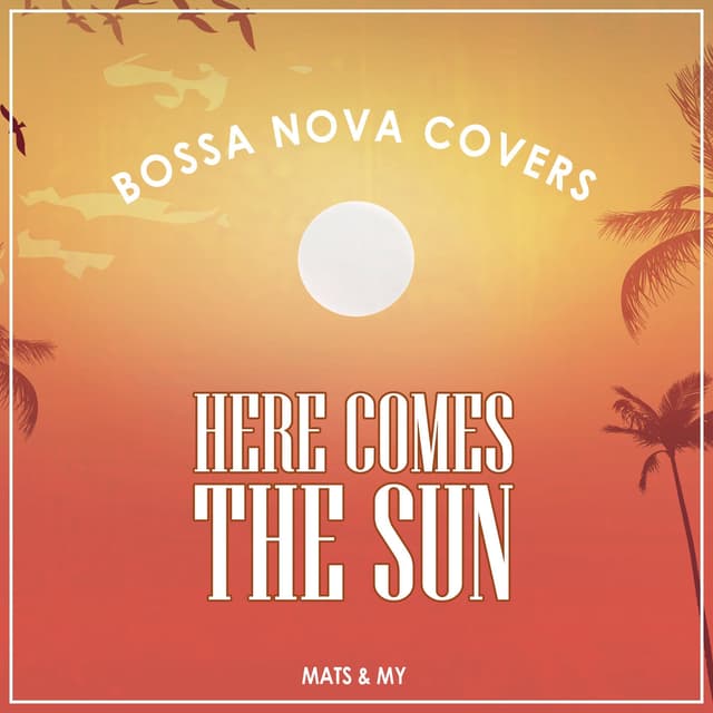 Album cover art for Here Comes the Sun