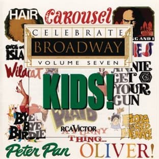 Album cover art for Celebrate Broadway Vol. 7: Kids