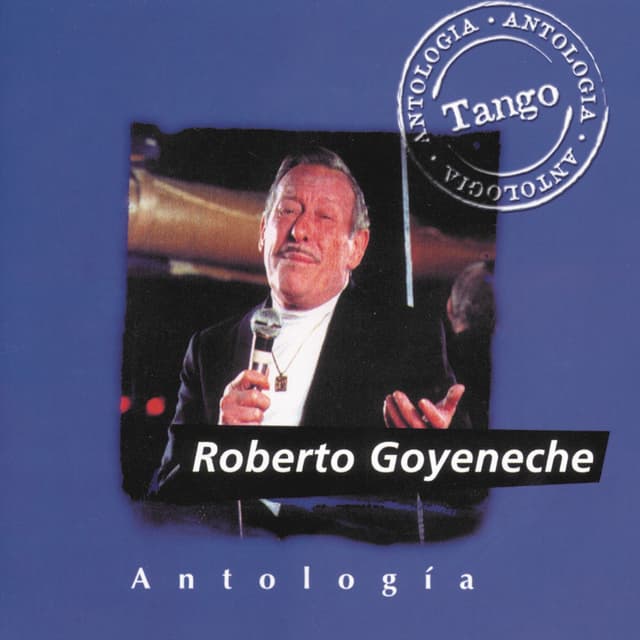 Album cover art for Antología Roberto Goyeneche