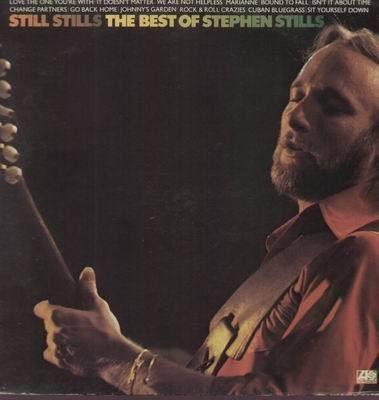 Album cover art for Still Stills The Best Of Stephen Stills