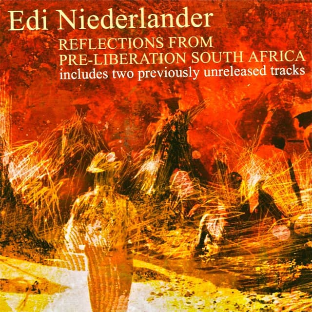 Album cover art for Reflections from Pre-liberation South Africa