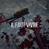 Il faut vivre
