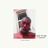 Album cover art for I Dont Wanna Talk to You