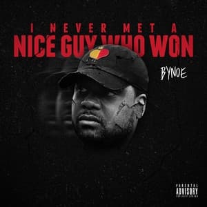 Album cover art for I Never Met a Nice Guy Who Won