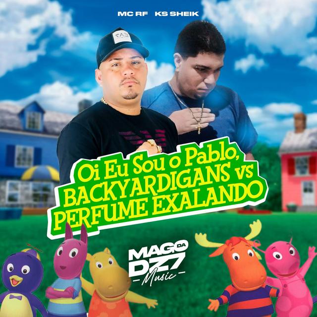 Album cover art for Oi Eu Sou o Pablo, Backyardigans Vs Perfume Exalando