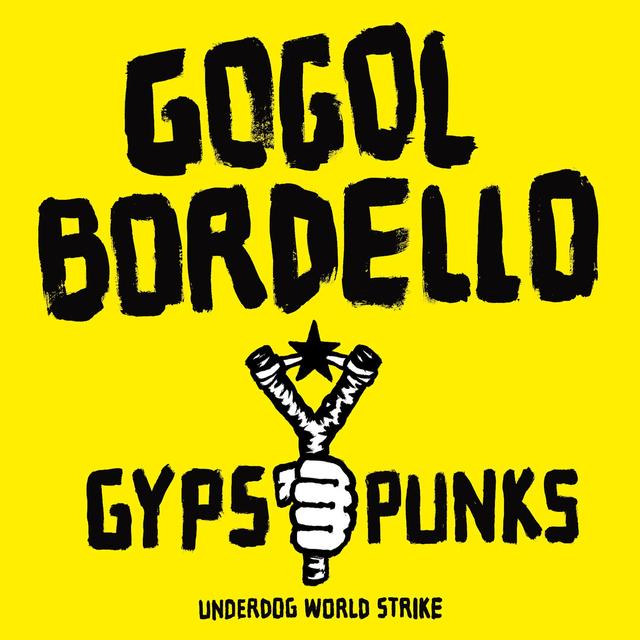 Album cover art for Gypsy Punks : Underdog World Strike