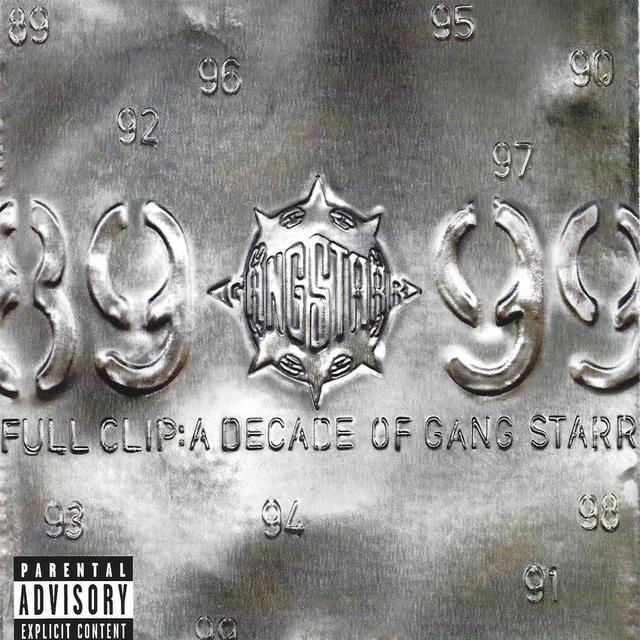 Album cover art for Full Clip: A Decade of Gang Starr