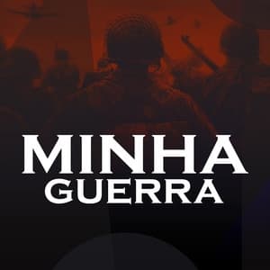 Album cover art for Minha Guerra
