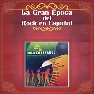 Album cover art for La Gran Época Del Rock En Español