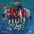 Album cover art for Prazer & Luz