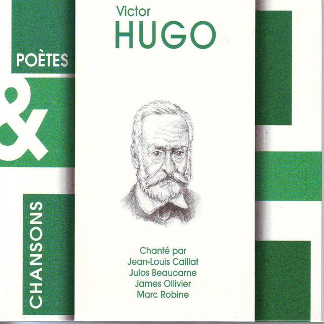 Album cover art for Poetes & Chansons - Hugo Victor