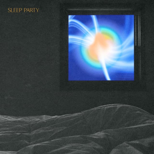 Album cover art for Sleep Party - Single