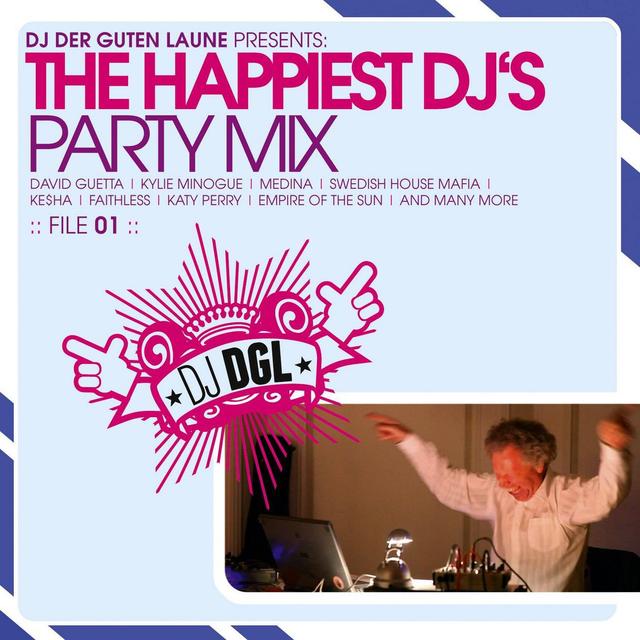 Album cover art for Dj Der Guten Laune Presents: The Happiest Dj's Party Mix