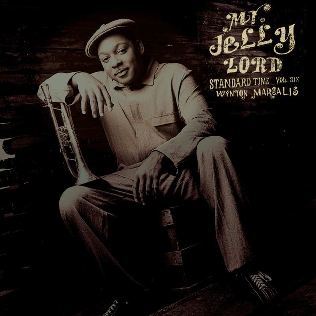 Album cover art for Standard Time, Vol. 6: Mr. Jelly Lord