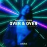 Over & Over
