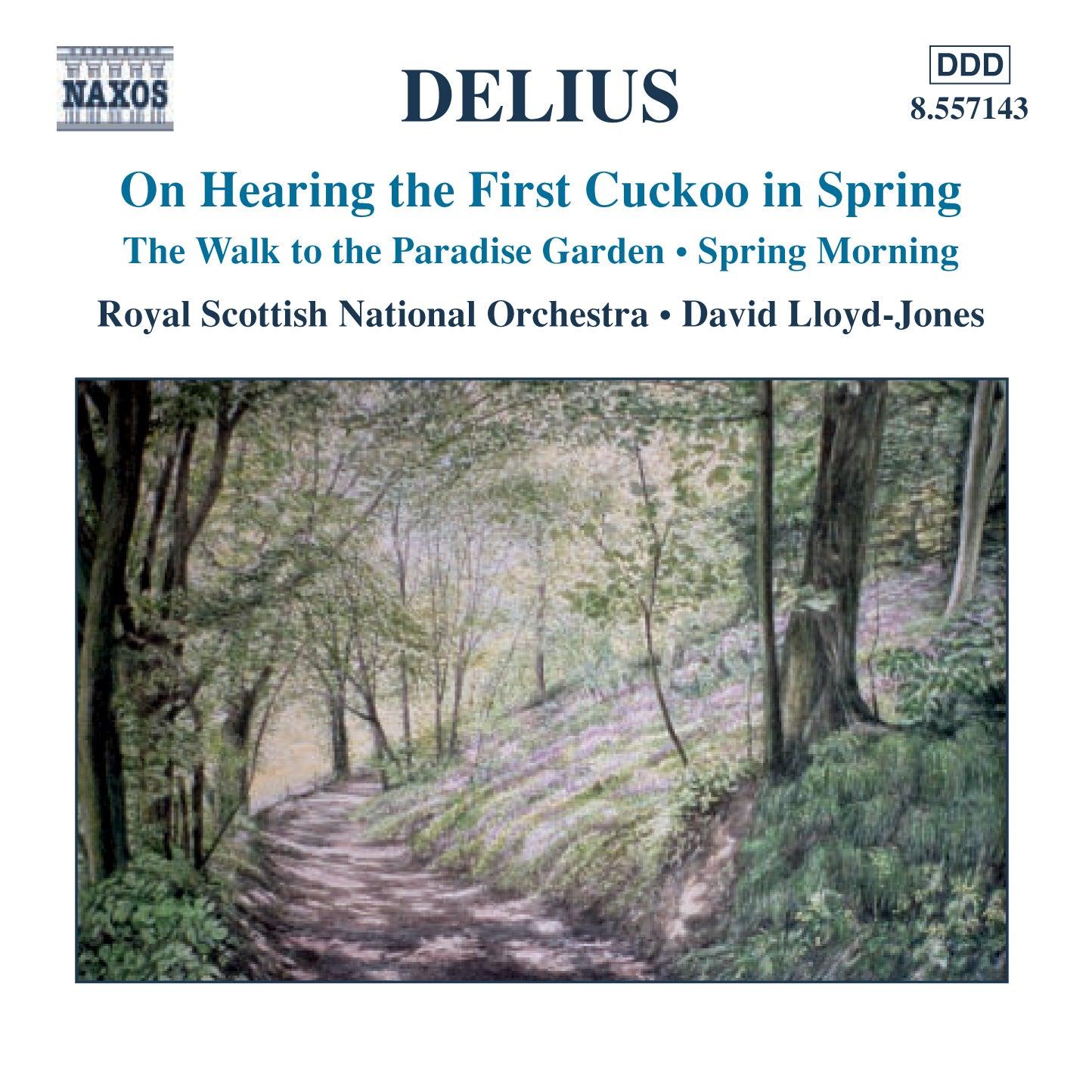 On Hearing The First Cuckoo In The Spring • The Walk To The Paradise Garden • Spring Morning
