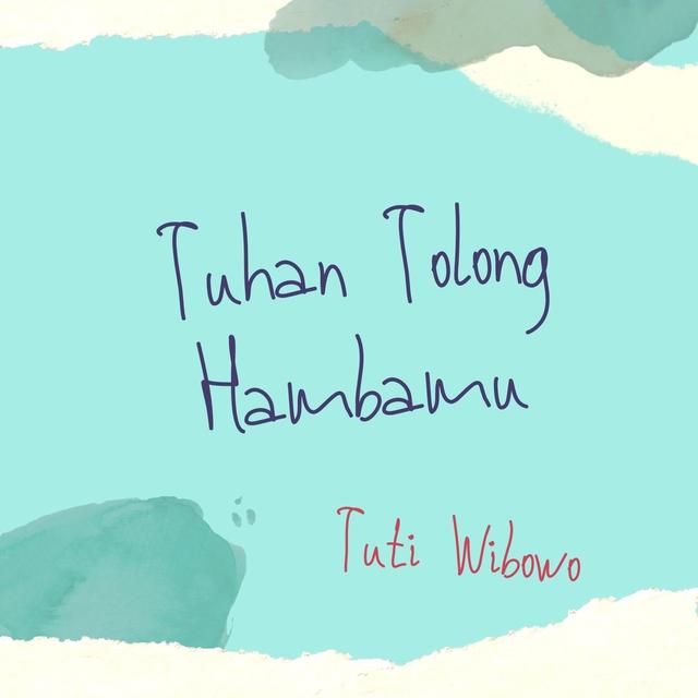 Album cover art for Tuhan.... Tolong Hambamu