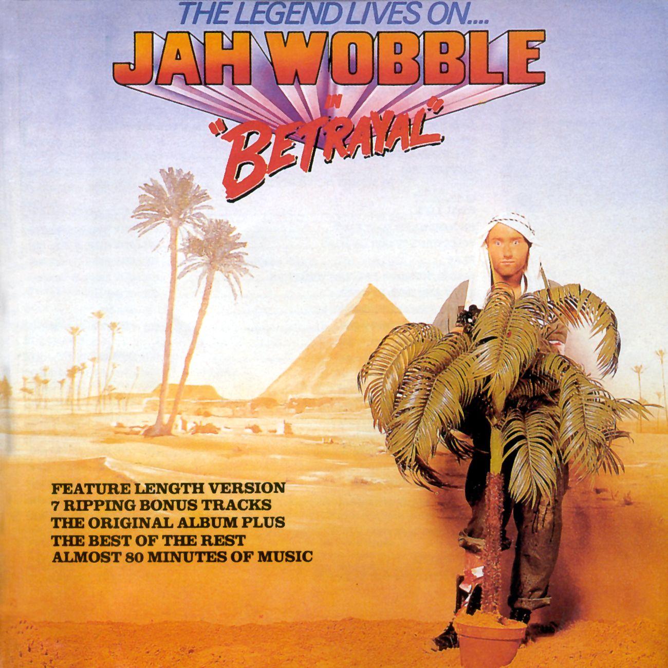 The Legend Lives On - Jah Wobble In 'betrayal'